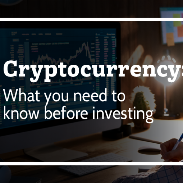 What to Know Before Investing in Cryptocurrency